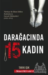 Darağacında 15 Kadın - 1