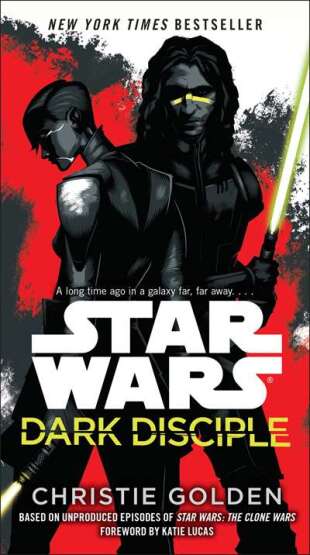 Dark Disciple: Star Wars - Del Rey USA