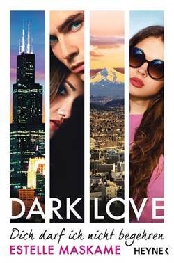 Dark Love 3: Dich darf ich nicht behegren - Heyne Verlag
