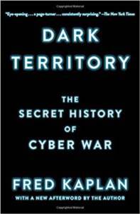 Dark Territory: The Secret History Of Cyber War - Simon & Schuster USA