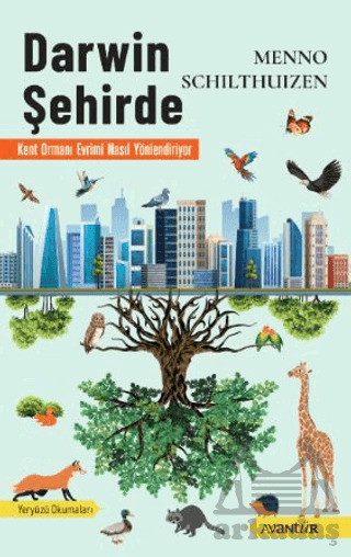 Darwin Şehirde – Kent Ormanı Evrimi Nasıl Yönlendiriyor - 1
