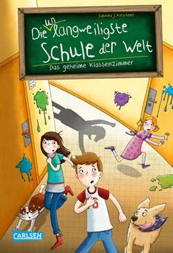 Das Geheime Klassenzimmer (Die Unlangweiligste Schule Der Welt 2) - Carlsen Verlag