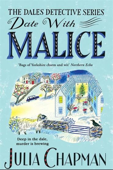 Date With Malice - The Dales Detective Series - Pan Macmillan