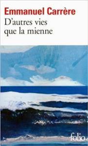 D'autres Vies Que La Mien - Folio