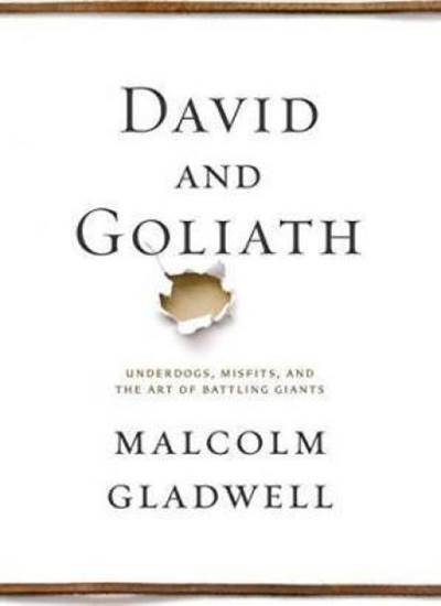 David and Goliath: Underdogs, Misfits, and the Art of Battling Giants - Little Brown USA