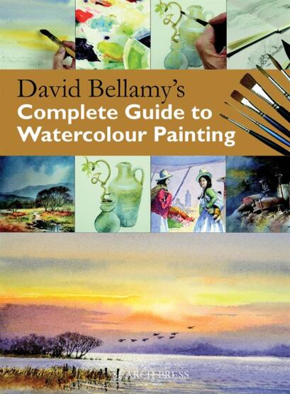 David Bellamy's Complete Guide to Watercolour Painting - Search Press