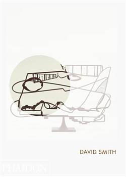 David Smith (Phaidon Focus) - Phaidon Press