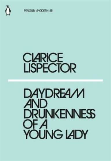 Daydream and Drunkenness of a Young Lady - Penguin Classics UK