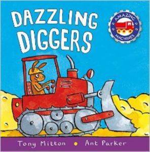 Dazzling Diggers - Kingfisher Books USA