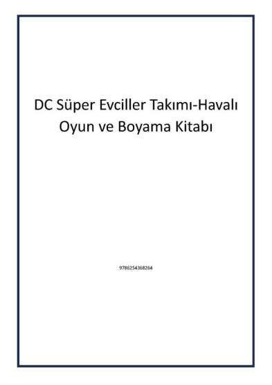 DC Süper Evciller Takımı-Havalı Oyun ve Boyama Kitabı - 1
