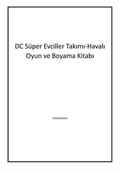 DC Süper Evciller Takımı-Havalı Oyun ve Boyama Kitabı - 1