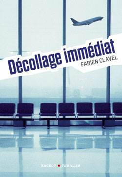 Décollage İmmédiat - Rageot