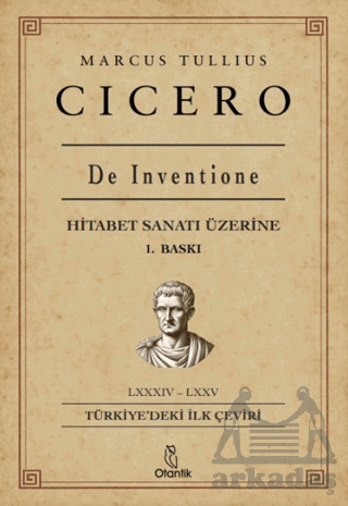 De Inventione - Hitabet Sanatı Üzerine - Otantik Kitap