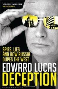Deception: Spies, Lies and How Russia Dupes the West - Bloomsbury