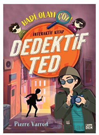Dedektif Ted - Hadi, Olayı Çöz! - Carpe Diem Kitapları