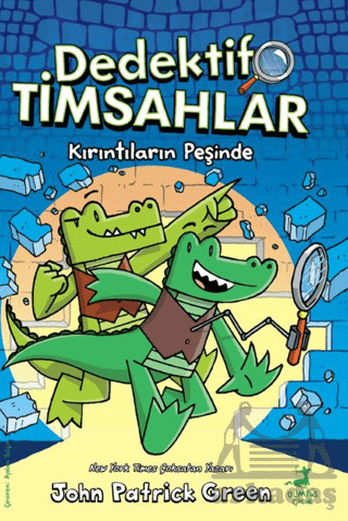 Dedektif Timsahlar 1: Kırıntıların Peşinde - Olimpos Çocuk