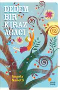 Dedem Bir Kiraz Ağacı - Günışığı Kitaplığı