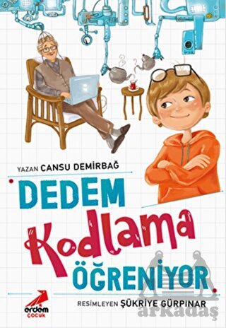 Dedem Kodlama Öğreniyor - Erdem Çocuk