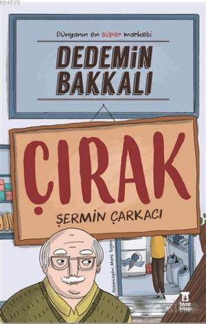 Dedemin Bakkalı - Çırak - Taze Kitap