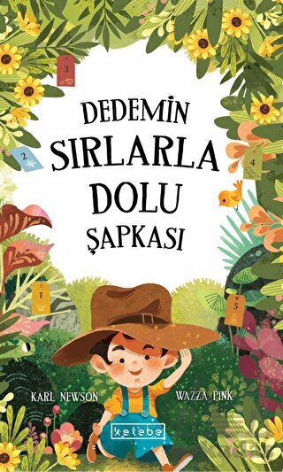 Dedemin Sırlarla Dolu Şapkası - Ketebe Çocuk