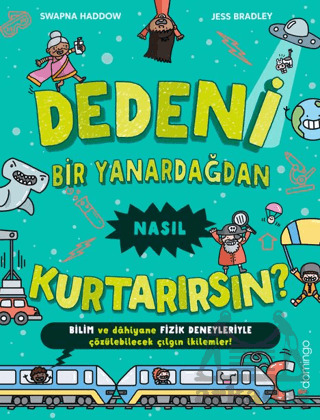 Dedeni Bir Yanardağdan Nasıl Kurtarırsın? - Domingo Yayınevi