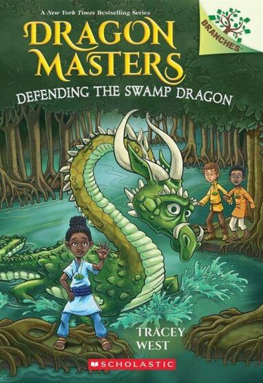 Defending the Swamp Dragon - Dragon Masters - Scholastic USA