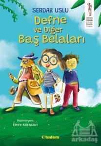 Defne Ve Diğer Baş Belaları - Tudem Yayınları