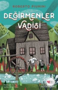 Değirmenler Vadisi - Can Çocuk Yayınları
