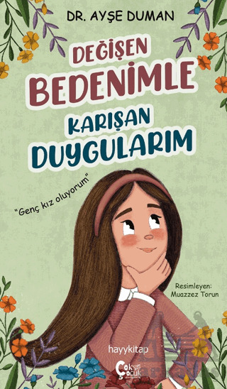 Değişen Bedenimle Karışan Duygularım - Hayykitap
