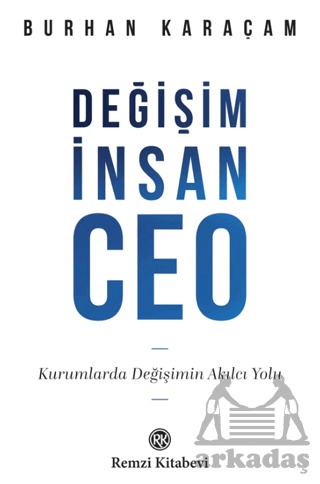 Değişim, İnsan, CEO - Remzi Kitabevi