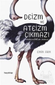 Deizm Ve Ateizm Çıkmazı - Hayykitap