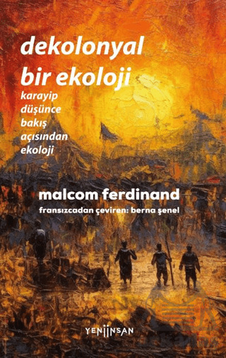 Dekolonyal Bir Ekoloji - 2