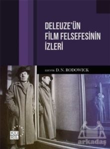 Deleuze’Ün Film Felsefesinin İzleri - Küre Yayınları