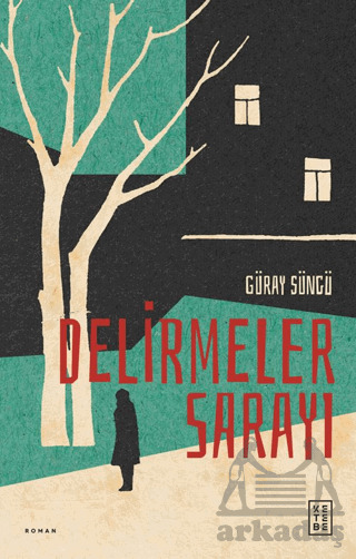 Delirmeler Sarayı - 1