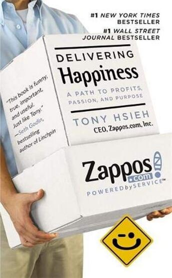 Delivering Happiness - Grand Central Publishing