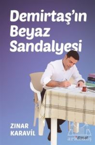 Demirtaş’In Beyaz Sandalyesi - 1