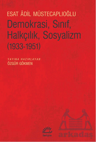 Demokrasi, Sınıf, Halkçılık, Sosyalizm - 613