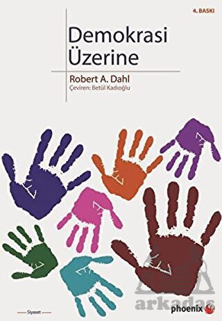 Demokrasi Üzerine - Phoenix Yayınevi
