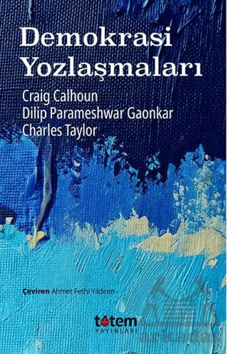 Demokrasi Yozlaşmaları - Totem Yayıncılık