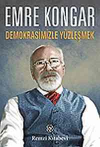 Demokrasimizle Yüzleşmek - 1