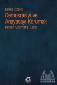 Demokrasiyi Ve Anayasayı Korumak - 1