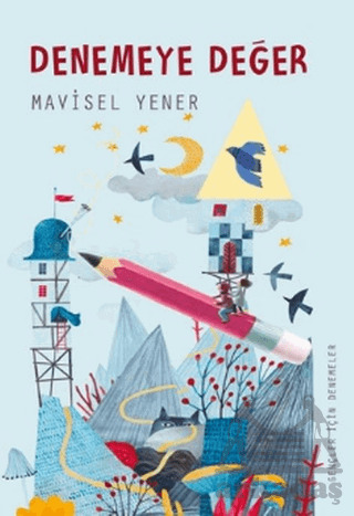 Denemeye Değer - Tudem Yayınları