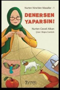 Denersen Yaparsın! Nurten Nine'den Masallar 1 - 1