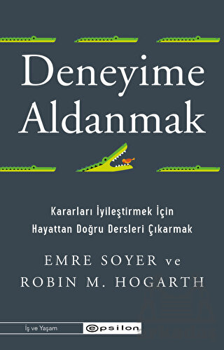 Deneyime Aldanmak - Epsilon Yayınevi