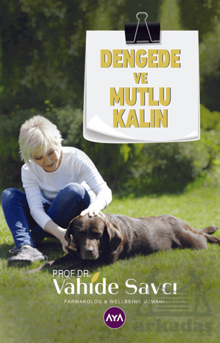Dengede Ve Mutlu Kalın - Aya Kitap