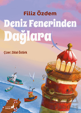 Deniz Fenerinden Dağlara - 1