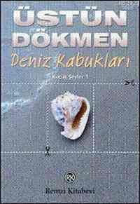 Deniz Kabukları - Küçük Şeyler 1 - Remzi Kitabevi