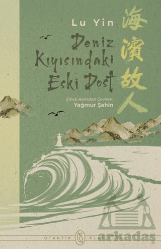 Deniz Kıyısındaki Eski Dost - Otantik Kitap