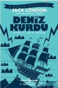 Deniz Kurdu (Kısaltılmış Metin) - İş Bankası Kültür Yayınları