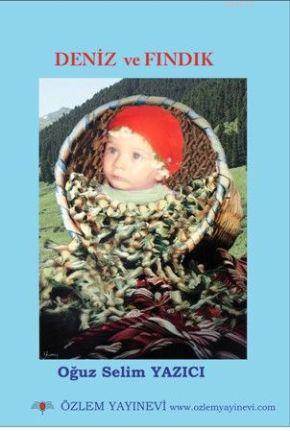 Deniz Ve Fındık - Özlem Yayınevi